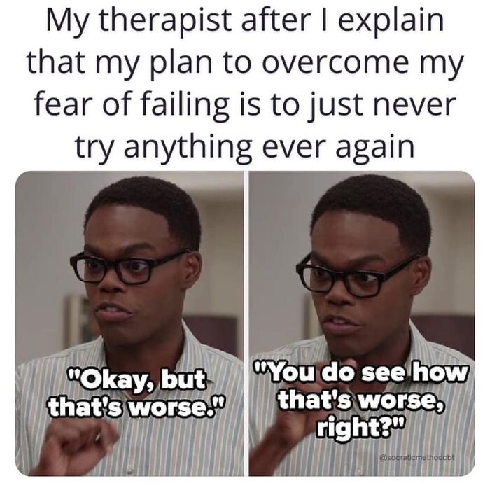 Man with glasses explaining the flaws in a plan to overcome fear of failing in a relatable therapy meme.