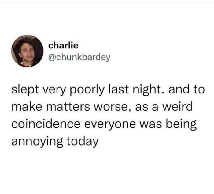 Relatable funny meme about sleeping poorly and dealing with annoying people, shared by a therapy discussion memes page.