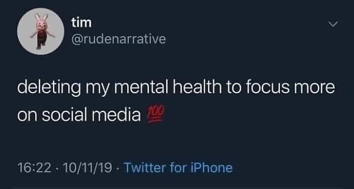 Tweet from user about deleting mental health to focus more on social media, illustrating funny and relatable memes about mental health.