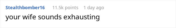 Screenshot of a social media comment reading your wife sounds exhausting related to family drama about fries. Screenshot of a social media comment reading your wife sounds exhausting related to family drama about fries.