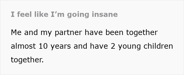 Alt text: Text expressing feelings of going insane due to partner's emotional cruelty in a troubled relationship.