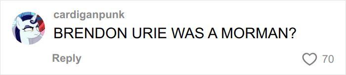 Comment on social media asking if Brendon Urie was a Mormon, highlighting the Mormon Backflip Theory trend.