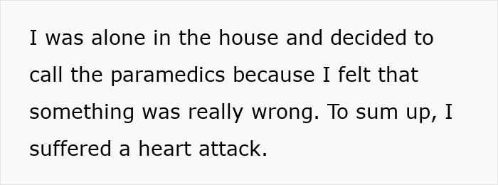 Text on a white background reads a person felt something was wrong, called paramedics, and suffered a heart attack.