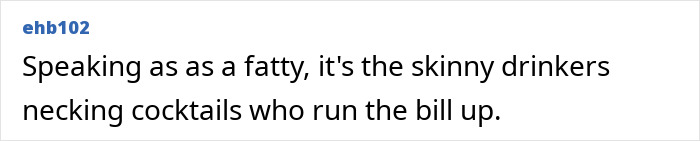 Text post about bill splitting debate mentioning skinny drinkers and a fat-shaming accusation in a social discussion.