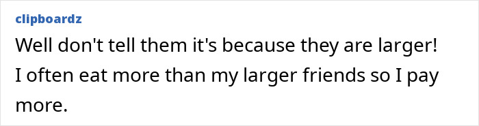 Text post with a user explaining paying more in a bill splitting situation involving friends and portion sizes.