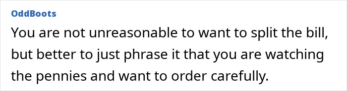 Comment from OddBoots advising on bill splitting, suggesting careful ordering to avoid conflict with friends.