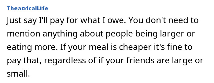 Text post from TheatricalLife advising to pay what you owe without mentioning friends' size in a bill splitting situation.