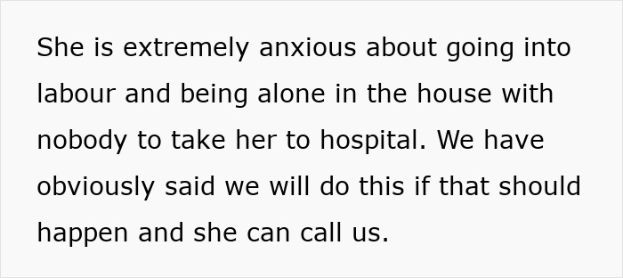 An anxious pregnant daughter worried about going into labour alone and canceling theatre plans for hospital care.