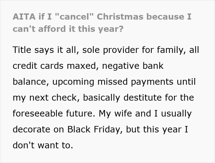 Father considering canceling Christmas due to financial struggles, unable to afford holiday expenses this year.