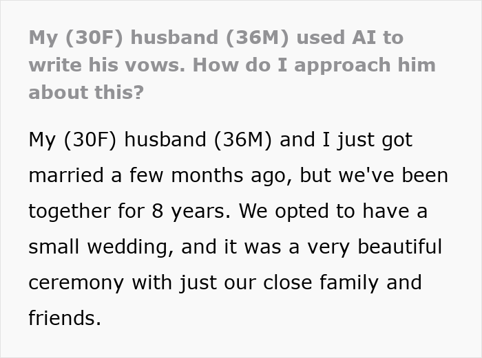Text post describing a wife unsure how to feel after discovering her groom used AI to write his vows. Text post describing a wife unsure how to feel after discovering her groom used AI to write his vows.