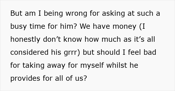 Text discussing feeling conflicted about asking husband for money while sick and considering his busy time and financial support.