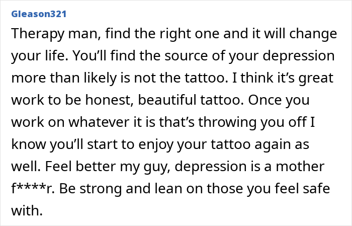 Comment from Gleason321 discussing tattoo regret, depression, and finding the right therapy to improve mental health and self-acceptance.