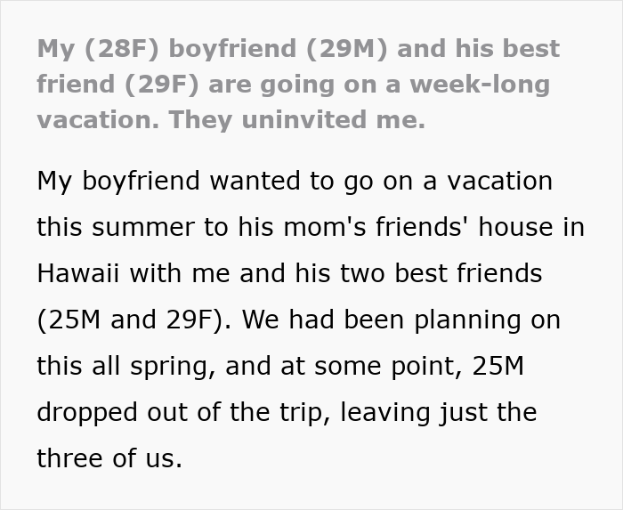 Text excerpt about a boyfriend refusing to accept break-up after a romantic trip with a female friend planned for Hawaii. Text excerpt about a boyfriend refusing to accept break-up after a romantic trip with a female friend planned for Hawaii.