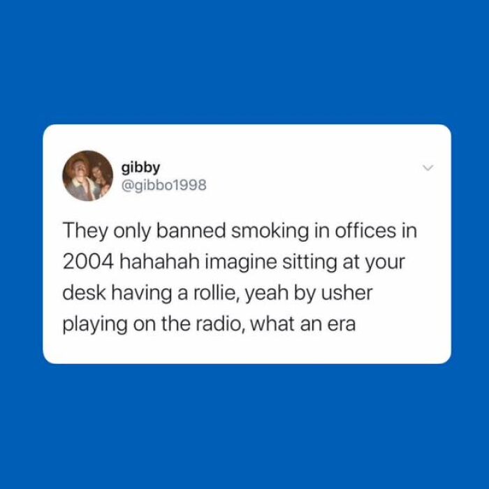 Tweet about smoking in offices banned in 2004, reflecting on unhinged Scottish posts that entertained the internet.