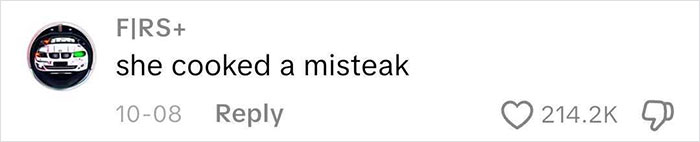 Screenshot of a comment saying she cooked a misteak, highlighting wild American food creations that shocked internet users. Screenshot of a comment saying she cooked a misteak, highlighting wild American food creations that shocked internet users.
