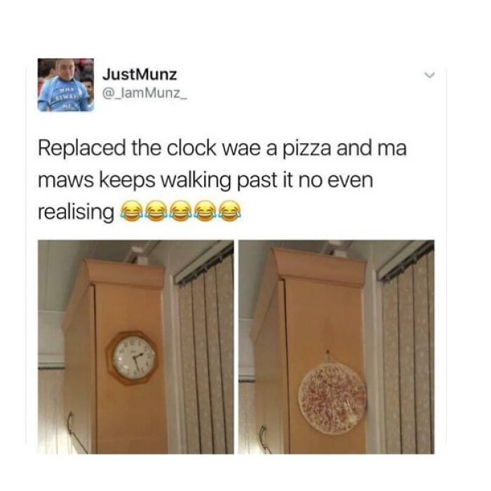 Scottish humor post showing a clock replaced by a pizza, with a mum not realizing the swap at home.