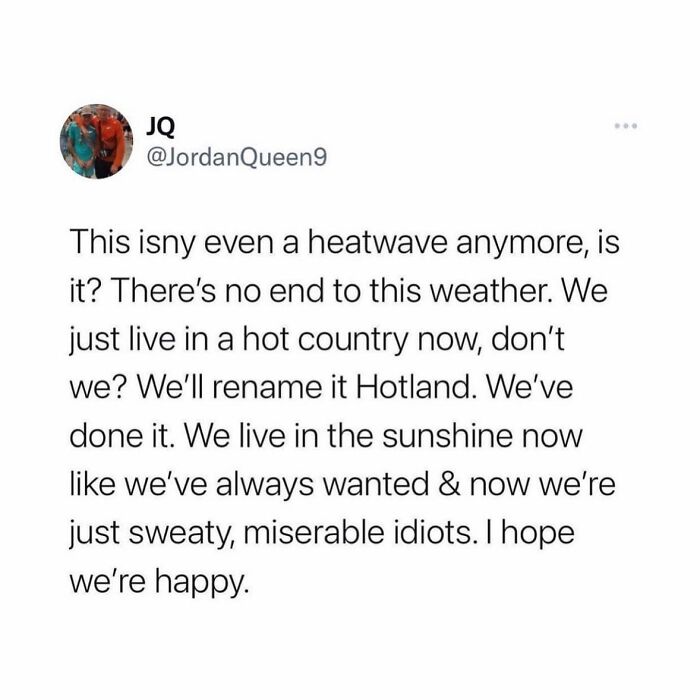 Tweet about Scottish people humorously renaming their country Hotland due to endless heatwave and sweaty misery.