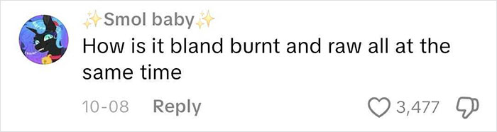 Screenshot of a social media comment questioning how food can be bland, burnt, and raw, reflecting wild American food creations. Screenshot of a social media comment questioning how food can be bland, burnt, and raw, reflecting wild American food creations.