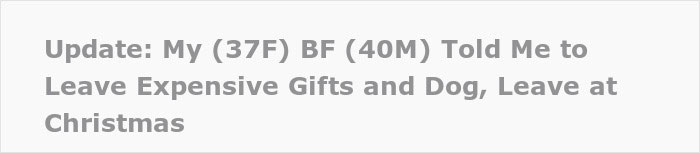 Woman holding wrapped expensive gifts, feeling upset after being told she can't spend Christmas with boyfriend's kids.