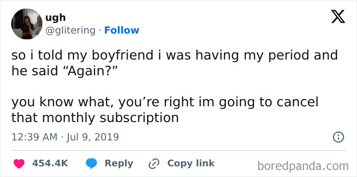 Twitter post showing a savage woman roasting her boyfriend with a witty comeback about periods and monthly subscriptions.