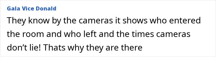 Comment by Gala Vice Donald discussing camera footage revealing who entered and left a room in a disturbing teen body case.