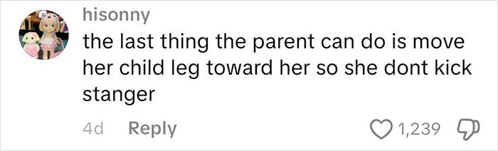Comment explaining a parent should move child's leg to prevent kicking a stranger on a frequent traveler&rsquo;s worst flight.