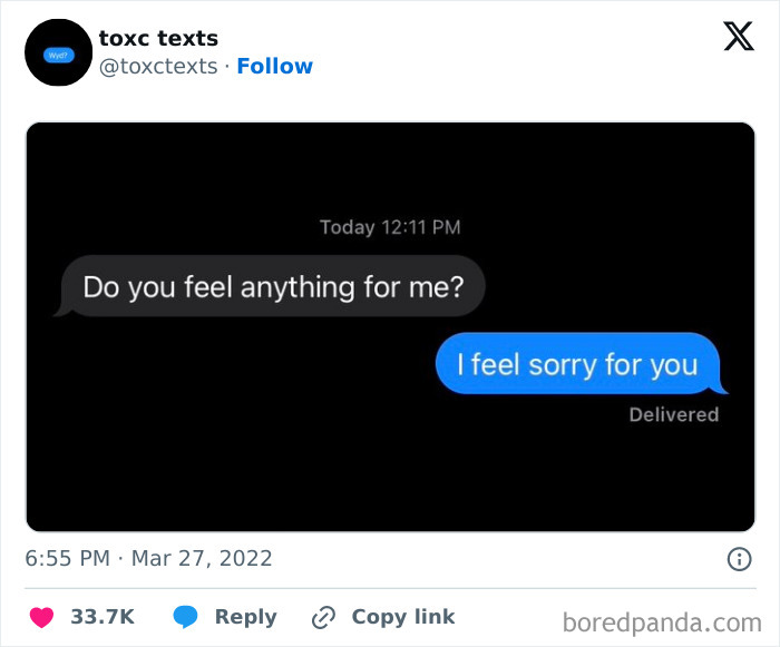 Screenshot of a toxic text exchange showing a funny and sarcastic reply to a question about feelings.