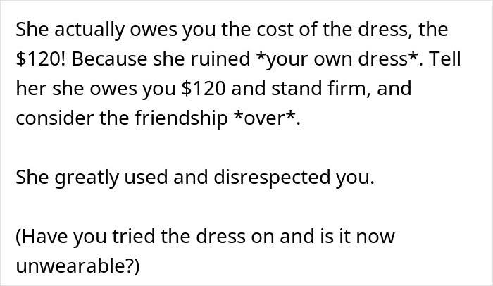 Text message discussing a woman refusing to pay for a borrowed dress she altered without permission.