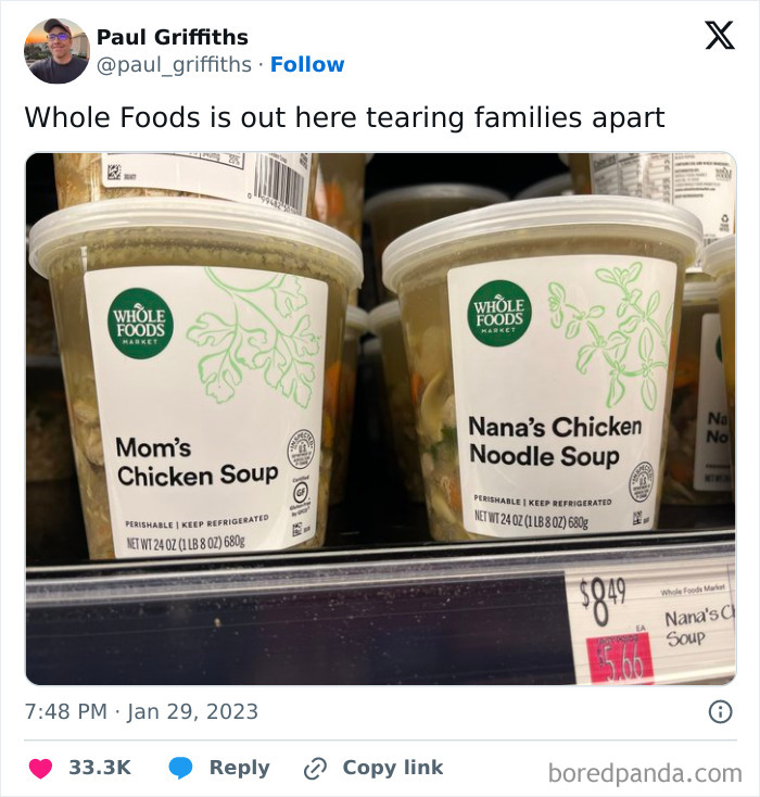 Containers of Mom’s and Nana’s chicken noodle soup at Whole Foods, reflecting relatable student and young adult life humor.