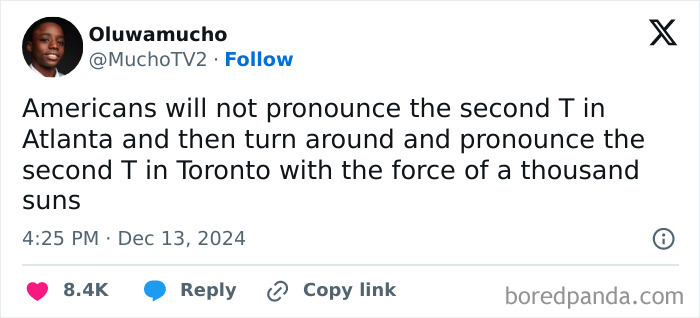 Tweet roasting American pronunciation quirks, highlighting Canada roasted America humor in viral social media post.