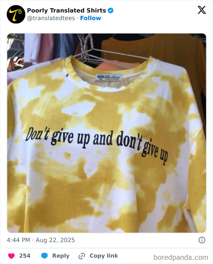 Yellow and white tie-dye shirt with funny English text humor from lost in translation T-shirts worldwide.