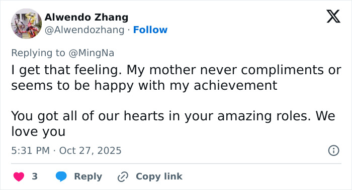 Twitter reply appreciating actress Ming-Na Wen&rsquo;s roles, reflecting on personal challenges with a mother&rsquo;s lack of compliments.