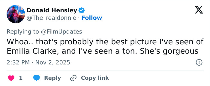 Tweet by Donald Hensley praising Emilia Clarke&rsquo;s latest appearance amid discussions of same surgeries and Hollywood face.