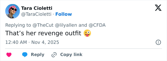 Tweet by Tara Cioletti commenting on Lily Allen&rsquo;s CFDA fashion look as a revenge outfit, posted in 2025.
