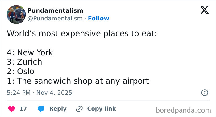 Tweet from Pundamentalism listing funniest and relatable posts about the world’s most expensive places to eat on X.
