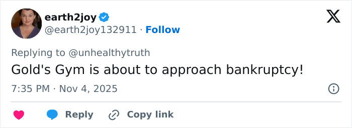 Social media user commenting on Gold's Gym bankruptcy amid backlash after lesbian confronted trans woman incident.