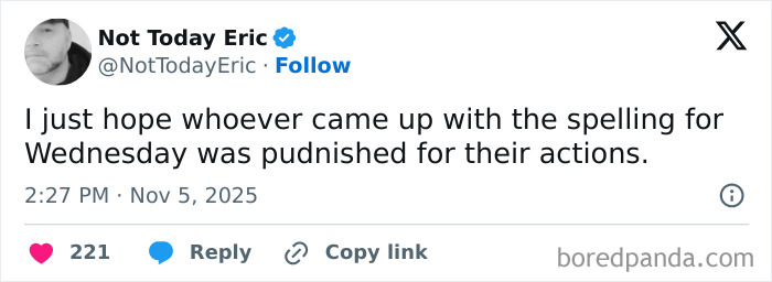 Screenshot of a humorous X post criticizing the spelling of Wednesday, featured in hilarious and relatable X posts.