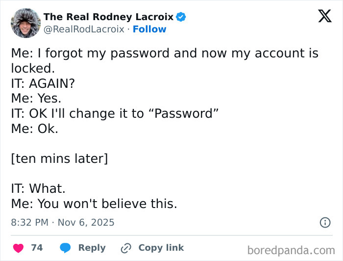 Screenshot of a relatable X post joking about forgetting passwords and IT support changing it to "Password" for humor.