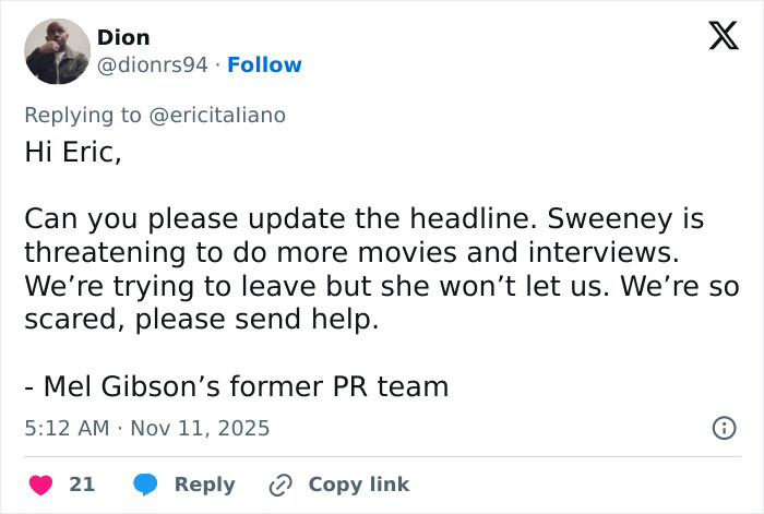 Tweet from Mel Gibson&rsquo;s former PR team asking for help amid Sydney Sweeney damage control after Christy tanks at box office.