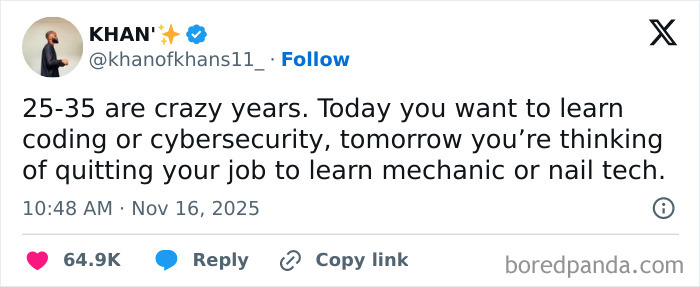 Tweet about the changing career interests and challenges of having a job during the ages 25 to 35.