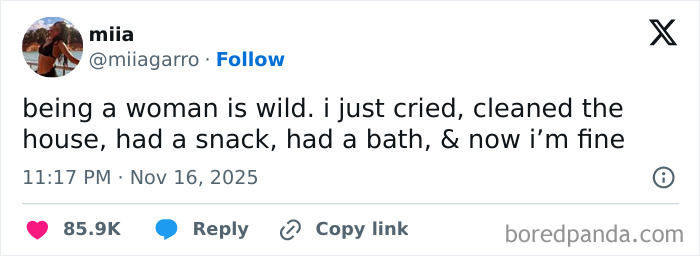 A relatable X post about the wild experience of being a woman, capturing raw emotions and everyday moments.