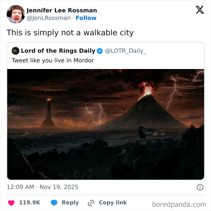 Hilarious and relatable X post showing a fiery volcanic landscape from Mordor with humorous city walking commentary.