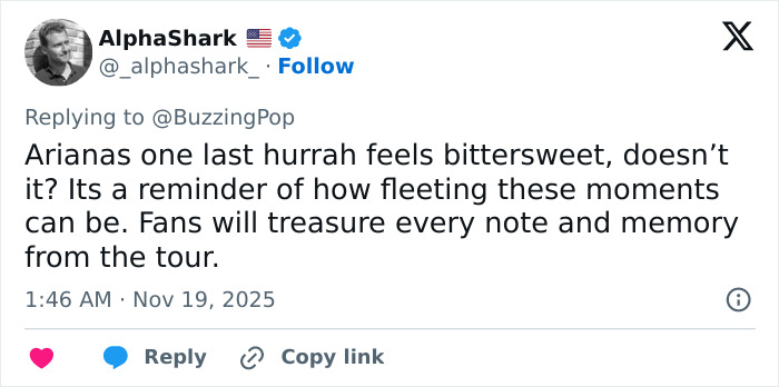 Tweet about Ariana Grande's last hurrah tour, fans feeling bittersweet and treasuring memories from the heartfelt announcement.