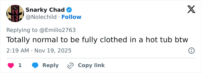 Tweet by Snarky Chad replying about being fully clothed in a hot tub, related to Amanda Bynes break silence viral claim against Dan Schneider.