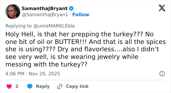 Tweet criticizing Meghan Markle&rsquo;s Thanksgiving turkey preparation, highlighting lack of oil, butter, and spices.