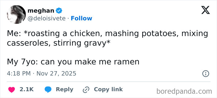 Tweet showing a funny parent moment about cooking while their 7-year-old asks for ramen during quiet time.
