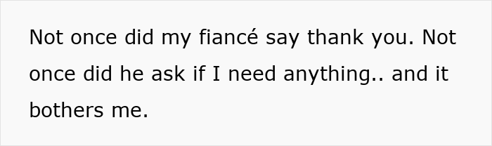 Alt text: A person expresses frustration that their fianc&eacute; never says thank you or offers help while babysitting their daughter during hunting trips.