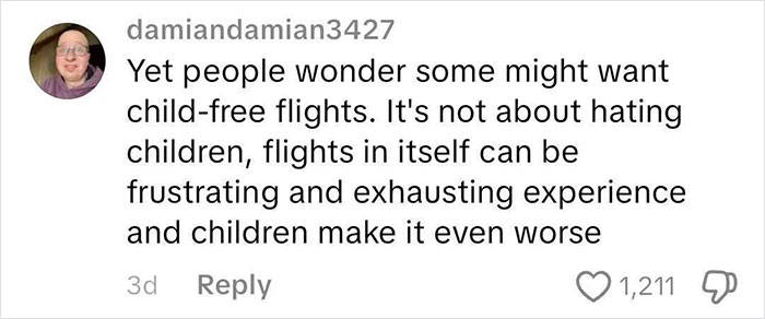 Comment discussing frequent traveler frustrations with flights made worse by children kicking during travel experiences.