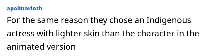 Comment highlighting criticism of Disney for changing the Moana star's appearance with lighter skin in the live-action adaptation.