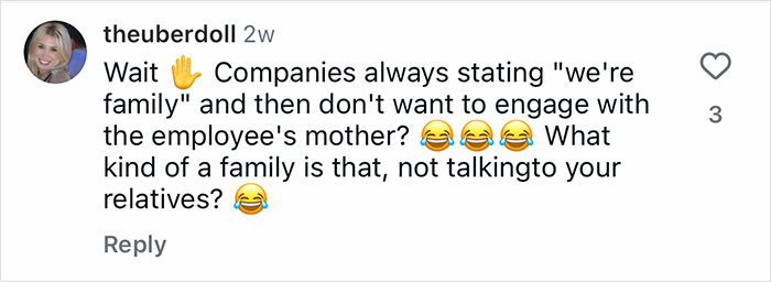 TikTok comment about companies claiming to be family but refusing to engage with employees' mothers at work.